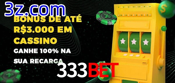 333BET melhor bônus de depósito